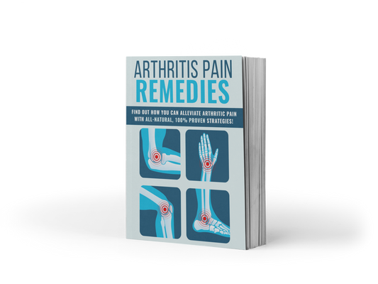 Top Arthritis Pain Remedies [E-Book]